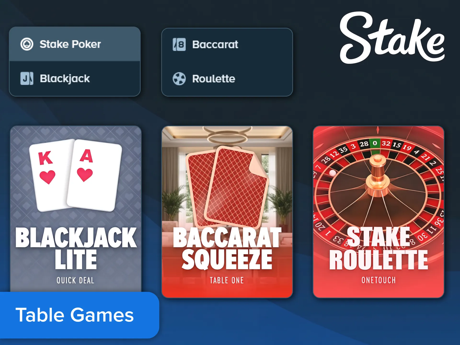 Try classic table games like roulette and blackjack on Stake.